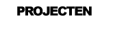 PROJECTEN